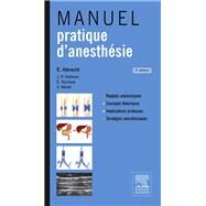 Manuel pratique d'anesthsie by Eric Albrecht; Jean-Pierre Haberer; Eric Buchser; Vronique Moret, 9782294733352