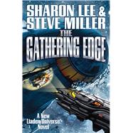 The Gathering Edge by Lee, Sharon; Miller, Steve, 9781481483353