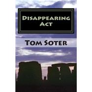 Disappearing Act by Soter, Tom, 9781502713353