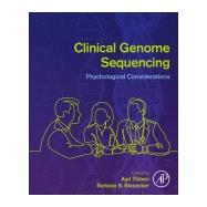 Clinical Genome Sequencing by Tibben, Aad; Biesecker, Barbara B., 9780128133354