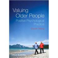 Valuing Older People Positive Psychological Practice by Stirling, Elspeth, 9780470683354