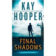 Final Shadows by Hooper, Kay, 9780515153354