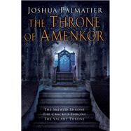 The Throne of Amenkor by Palmatier, Joshua, 9780756413354