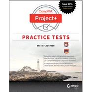 CompTIA Project+ Practice Tests Exam PK0-004 by Feddersen, Brett J., 9781119363354