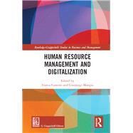 Human Resource Management and Digitalization by Cantoni, Franca; Mangia, Gianluigi, 9781138313354