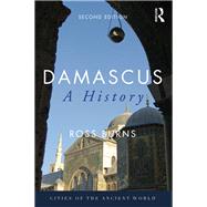 Damascus: A History by Burns; Ross, 9781138483354