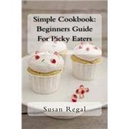 Simple Cookbook by Regal, Susan, 9781523803354