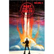 Port of Earth 3 by Kaplan, Zack; Mutti, Andrea; Boyd, Jordan, 9781534313354