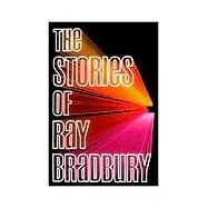 Stories of Ray Bradbury by BRADBURY, RAY, 9780394513355
