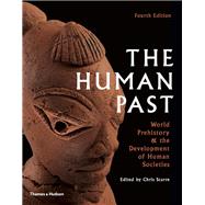 The Human Past by Scarre, Chris, 9780500293355