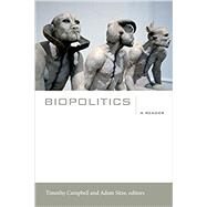 Biopolitics by Campbell, Timothy; Sitze, Adam, 9780822353355