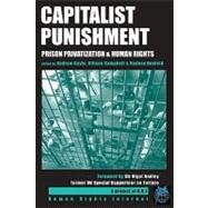 Capitalist Punishment : Prison Privatization and Human Rights by Coyle, Andrew, 9780932863355