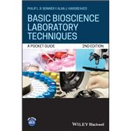 Basic Bioscience Laboratory Techniques A Pocket Guide by Bonner, Philip L.R.; Hargreaves, Alan J., 9781119663355