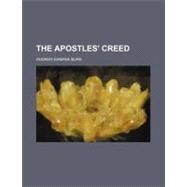 The Apostles' Creed by Burn, Andrew Ewbank, 9781458863355