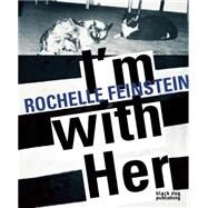 I'm With Her by Feinstein, Rochelle (ART), 9781910433355