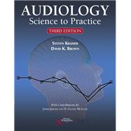 Audiology by Kramer, Steven, Ph.D.; Brown, David K., Ph.D.; Jerger, James, Ph.d. (CON); Mueller, H. Gustav, Ph.D. (CON), 9781944883355