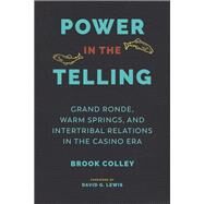 Power in the Telling by Colley, Brook; Lewis, David G., 9780295743356