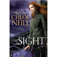 The Sight by Neill, Chloe, 9780451473356