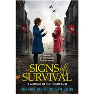 Signs of Survival: A Memoir of the Holocaust by Hartman, Renee; Greene, Joshua M., 9781338753356