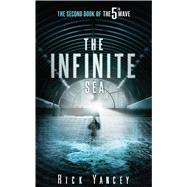 The Infinite Sea by Yancey, Rick, 9781410473356
