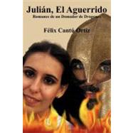 Julin, El Aguerrido by Ortiz, Flix Cant, 9781463323356