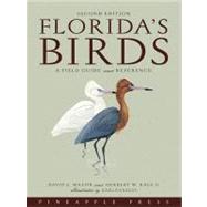 Florida's Birds A Field Guide and Reference by Maehr, David S.; Kale, Herbert W.; Karalus, Karl, 9781561643356