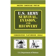 U S Army Survival Evasion Pa by U. S. Department Of Defense, 9781602393356