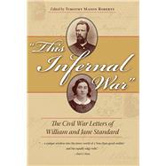 This Infernal War by Roberts, Timothy Mason, 9781606353356