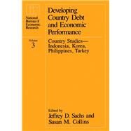 Developing Country Debt and Economic Performance by Sachs, Jeffrey; Collins, Susan Margaret, 9780226733357