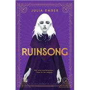 Ruinsong by Ember, Julia, 9780374313357