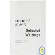 Selected Writings by Olson, Charles, 9780811203357