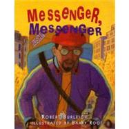Messenger, Messenger by Root, Barry; Burleigh, Robert, 9781442453357