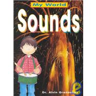 Sounds by Granowsky, Alvin; Lonsdale, Mary, 9780761323358