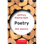 Poetry: The Basics by Wainwright; Jeffrey, 9781138823358