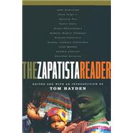 The Zapatista Reader by Hayden, Tom, 9781560253358
