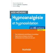Aide-mmoire - Hypnoanalgsie et hypnosdation - 2e d. by Isabelle Clestin-Lhopiteau; Antoine Bioy, 9782100793358
