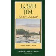 Lord Jim, 2nd Edition (Norton Critical Editions) by Conrad, Joseph; Moser, Thomas C (Editor), 9780393963359