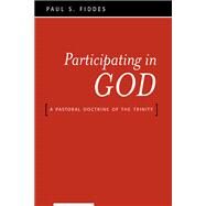 Participating in God by Fiddes, Paul S., 9780664223359