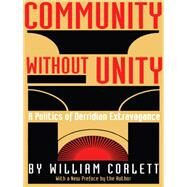Community Without Unity by Corlett, William, 9780822313359