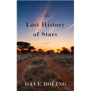 The Lost History of Stars by Boling, Dave, 9781432843359