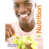 Nutrition for Life by Thompson, Janice; Manore, Melinda, 9780133853360
