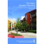 The New Spatial Planning: Territorial Management with Soft Spaces and Fuzzy Boundaries by Haughton; Graham, 9780415483360