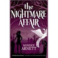 The Nightmare Affair by Arnett, Mindee, 9780765333360