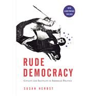Rude Democracy by Herbst, Susan, 9781439903360