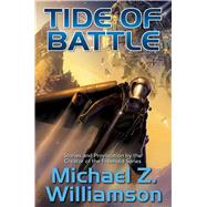 Tide of Battle by Williamson, Michael Z., 9781481483360