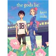 The Gods Lie by Ozaki, Kaori, 9781942993360