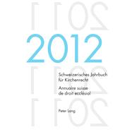 Schweizerisches Jahrbuch Fur Kirchenrecht, Annuaire Suisse De Droit Ecclesial by Kraus, Dieter; Lienemann, Wolfgang; Pahud de Mortanges, Ren, 9783034313360