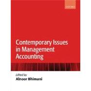 Contemporary Issues in Management Accounting by Bhimani, Alnoor, 9780199283361
