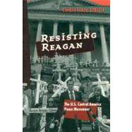 Resisting Reagan by Smith, Christian, 9780226763361