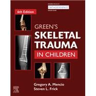 Green's Skeletal Trauma in Children by Mencio, Gregory A., 9780323613361